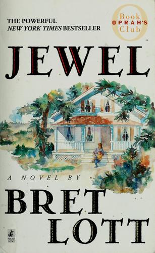 Bret Lott: Jewel (1999, Pocket Books)