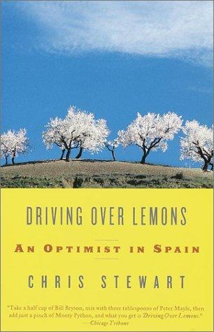 Chris Stewart: Driving Over Lemons (2001, Vintage)