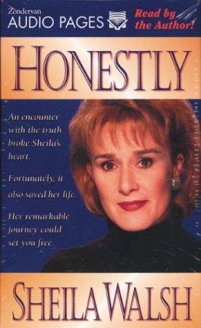 Sheila F Walsh: Honestly (Zondervan)