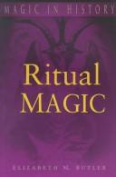 Eliza Marian Butler: Ritual magic (1998, Pennsylvania State University Press)