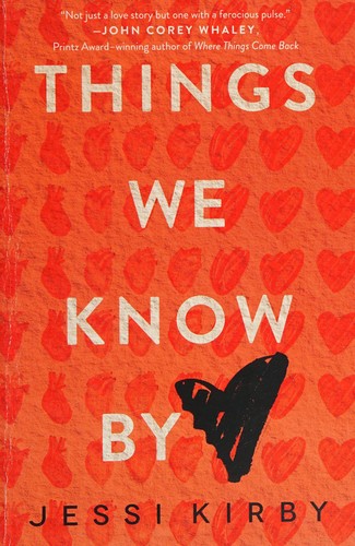 Jessi Kirby: Things we know by heart (2015)