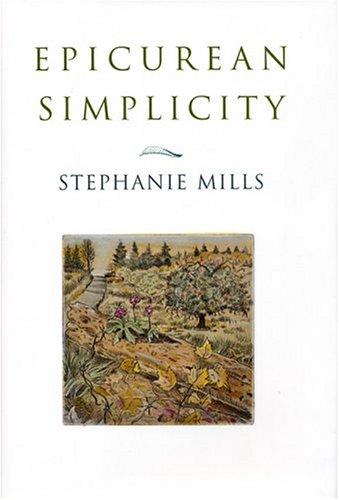 Stephanie Mills: Epicurean simplicity (Paperback, 2002, Island Press/Shearwater Books)
