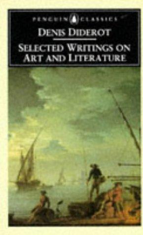 Denis Diderot: Selected writings on art and literature (1994, Penguin Books)