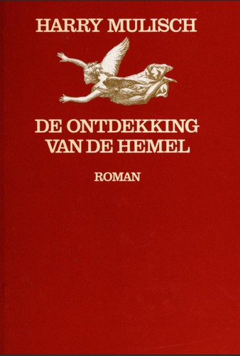 Harry Mulisch: De ontdekking van de hemel
