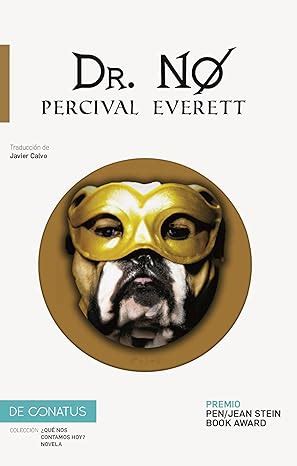Percival Everett: Dr. No (Español language, De Conatus)