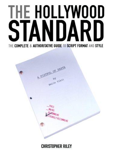 Riley, Christopher: The Hollywood standard (2005, M. Wiese Productions)