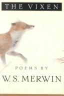 W. S. Merwin: The Vixen (Paperback, Knopf)