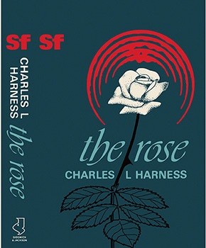 Charles L. Harness: The rose (Hardcover, 1968, Sidgwick & Jackson)