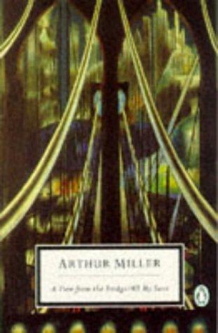 Arthur Miller: A View from the Bridge (Twentieth Century Classics) (Paperback, 1990, Penguin Books Ltd)
