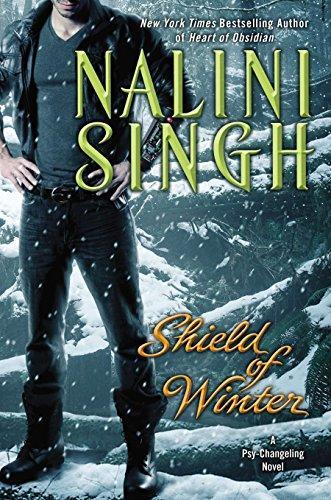 Nalini Singh: Shield of Winter (Psy-Changeling, #13)