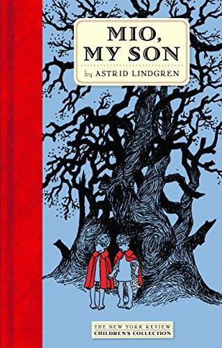 Astrid Lindgren: Mio, my son (2015, New York Review Books)