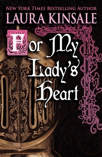 Laura Kinsale: For My Lady's Heart (Paperback, 2011, e-reads.com)
