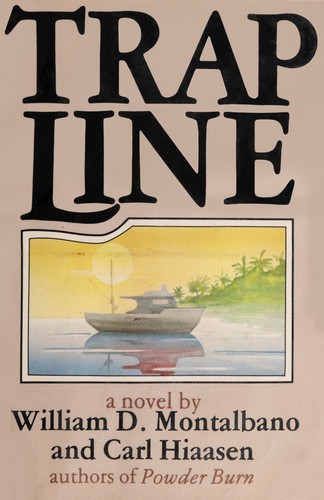 William D. Montalbano: Trap line (1982, Atheneum)