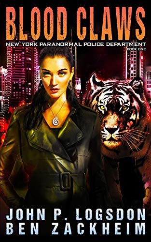 John P. Logsdon, Ben Zackheim: Blood Claws (Paperback, 2018, Independently published)