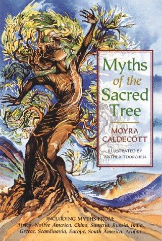Moyra Caldecott: Myths of the sacred tree (1993, Destiny Books, Distributed to the book trade in the USA by American International Distribution Corporation (AIDC))