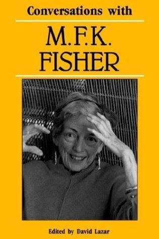 Conversations with M. F. K. Fisher (Literary Conversations) (1992)