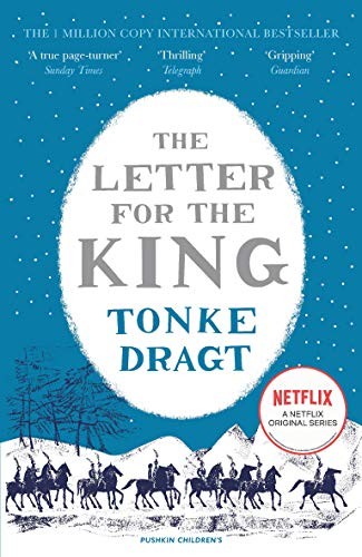 Tonke Dragt, Laura Watkinson, Tonke Dragt: The Letter For The King (Paperback, 2018, Pushkin Children's Books)