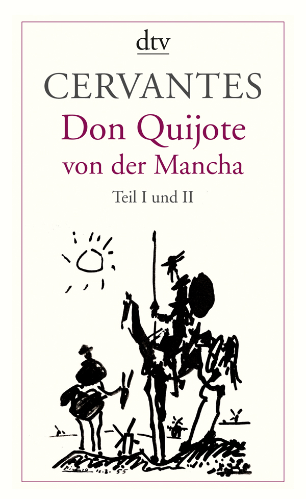 Miguel de Cervantes Saavedra, : Don Quijote von der Mancha (Paperback, 2008, dtv)