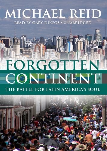 Michael Reid: Forgotten Continent (AudiobookFormat, 2011, Blackstone Audio, Inc.)