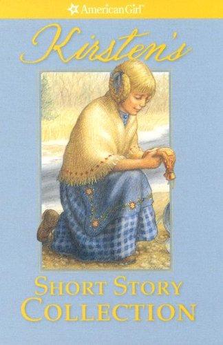 Janet Shaw: Kirsten's Short Story Collection (Hardcover, 2006, Pleasant Company Publications)