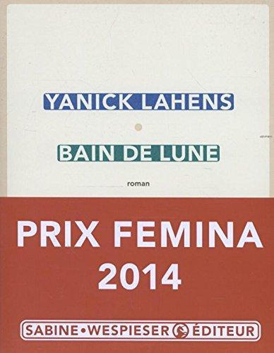 Yanick Lahens: Bain de lune (French language, 2014)