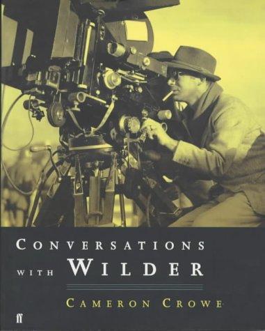 Cameron Crowe: Conversations with Billy Wilder (Paperback, 2001, Faber and Faber)