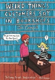 Jen Campbell: Weird things customers say in bookshops
