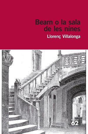 Llorenç Villalonga: Bearn o la sala de les nines (Paperback, Català language)