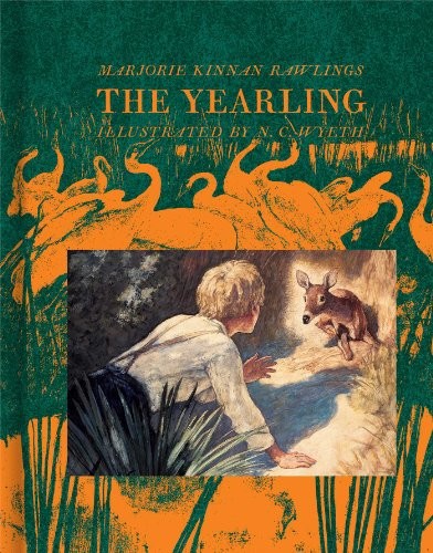 Marjorie Kinnan Rawlings: The Yearling (Hardcover, 2013, Atheneum Books for Young Readers)
