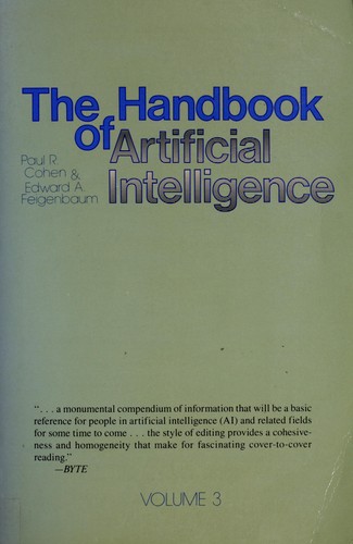 Paul R. Cohen: The Handbook of Artificial Intelligence (1986, Addison-Wesley Pub (Sd))