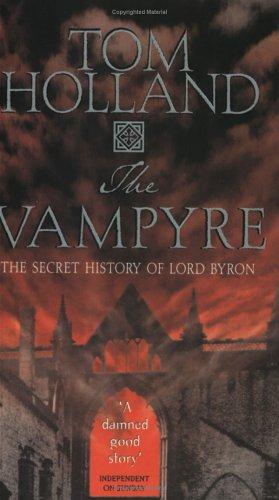 Tom Holland: The Vampyre (Paperback, Abacus)