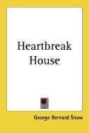 Bernard Shaw: Heartbreak House (Paperback, 2004, 1st World Library)