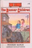 Gertrude Chandler Warner: Mystery Ranch (Hardcover, 1999, Tandem Library)