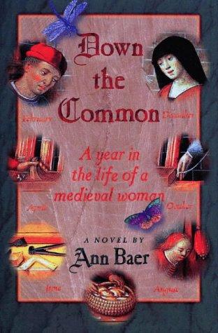 Ann Baer: Down the Common (Hardcover, 1997, M. Evans and Company, Inc.)