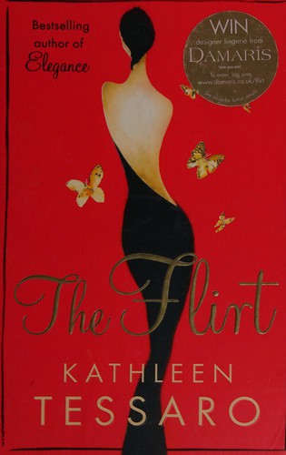 Kathleen Tessaro: The flirt (2008, Harper)