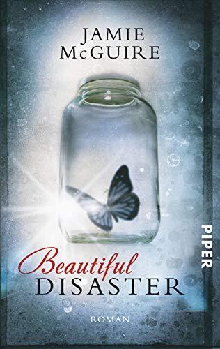 Jamie McGuire: Beautiful Disaster (German language, 2013, Piper Verlag)