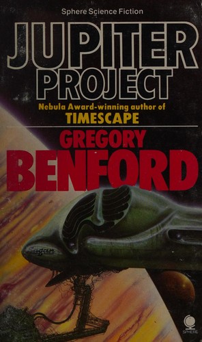 Gregory Benford: Jupiter project (1982, Sphere)