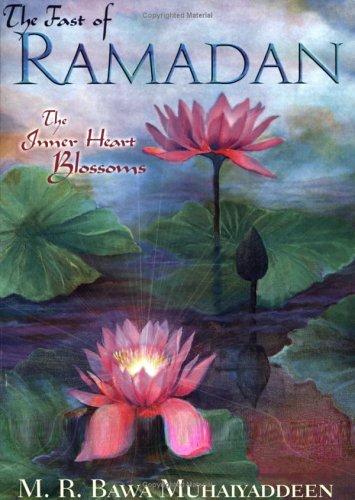 M. R. Bawa Muhaiyaddeen: The Fast of Ramadan (Paperback, 2005, Fellowship Press)