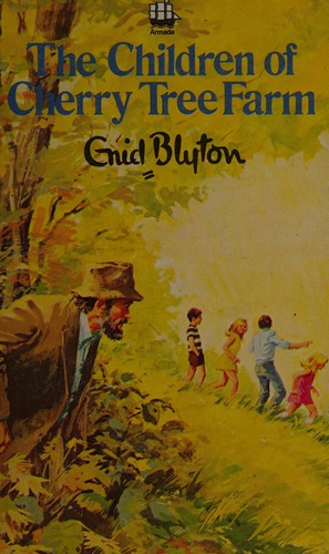 Enid Blyton: The Children of Cherry Tree Farm (1972, Armada)