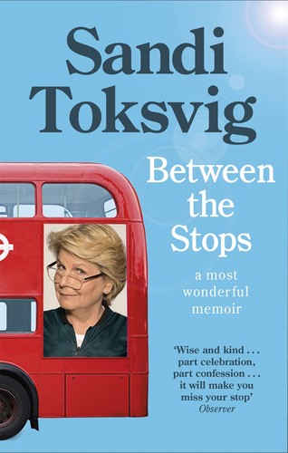 Sandi Toksvig: Between the Stops (EBook, 2019, Virago)