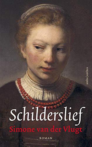 Simone Van der Vlugt: Schilderslief (Hardcover, 2019, Ambo|Anthos)