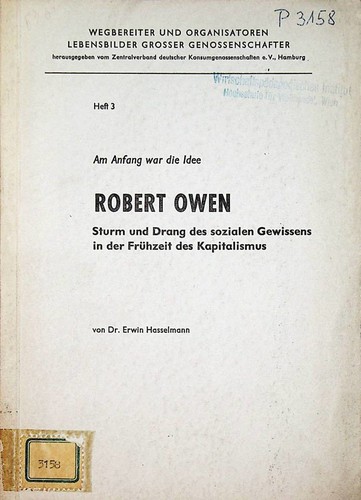 Erwin Hasselmann: Robert Owen (German language, 1958, Verlagsgesellschaft deutscher Konsumgenossenschaften)