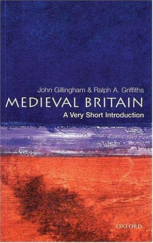 John Gillingham: Medieval Britain (2000, Oxford University Press)