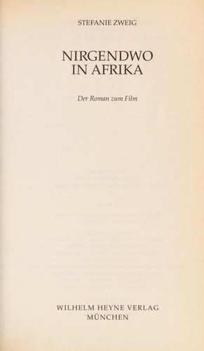 Stefanie Zweig: Nowhere in Africa (German language, 2003, Wilhelm Heyne)
