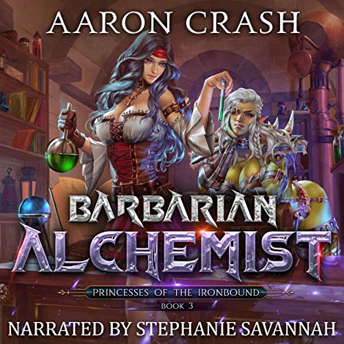 Aaron Crash: Barbarian Alchemist (AudiobookFormat)