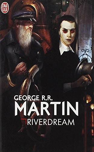 George R. R. Martin: Riverdream (French Edition) (2008, J'ai lu)