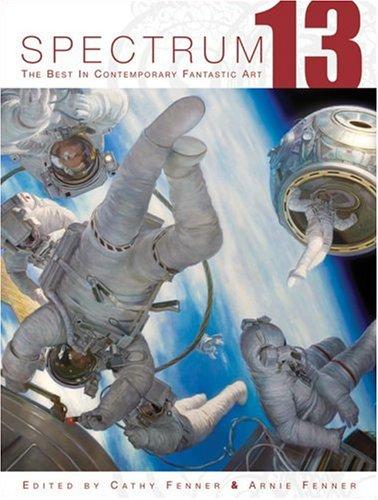 Arnie Fenner, Cathy Fenner: Spectrum 13 (Paperback, Underwood Books)