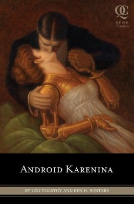 Eugene Smith: Android Karenina A Novel (2010, Quirk Books)