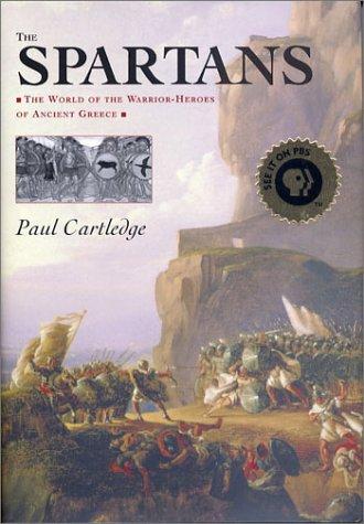 Paul Cartledge: The Spartans (2003, Overlook Press)