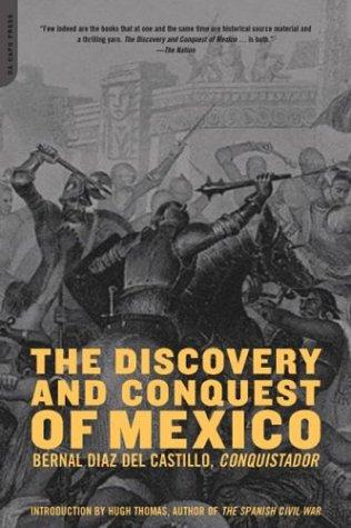 Bernal Díaz del Castillo: The Discovery and Conquest of Mexico (Paperback, 2004, Da Capo Press)